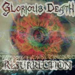 Glorious Death : Resurrection
